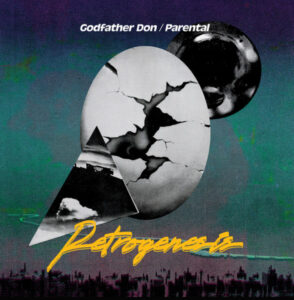 Godfather Don & Parental – ‘Retrogenesis’ – Grown Up Rap